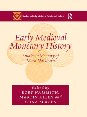 cover image of Early Medieval Monetary History
